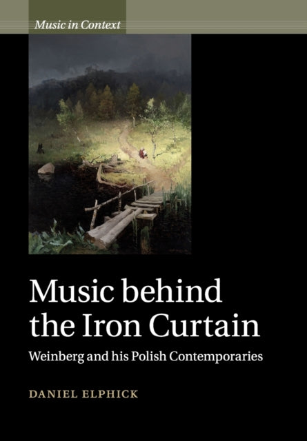 Book cover of: Music behind the Iron Curtain. By: Daniel Elphick