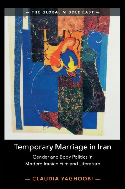 Book cover of: Temporary Marriage in Iran. By: Claudia Yaghoobi