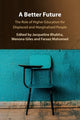 Book cover of: Better Future. By: Jacqueline Bhabha