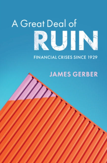Book cover of: Great Deal of Ruin. By: James Gerber