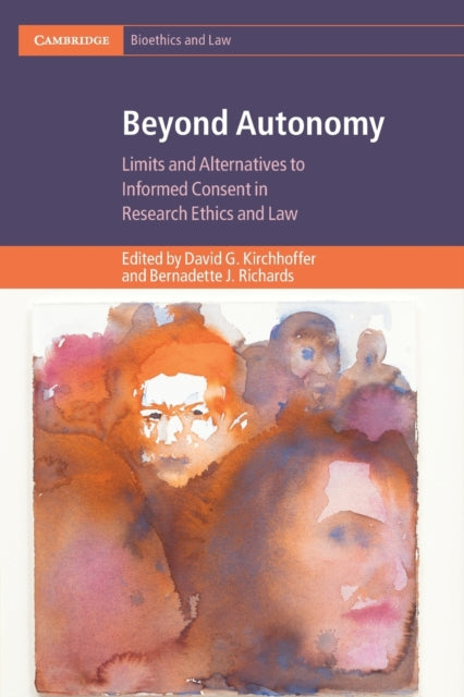 Book cover of: Beyond Autonomy. By: David G. Kirchhoffer