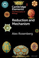 Book cover of: Reduction and Mechanism. By: Alex Rosenberg