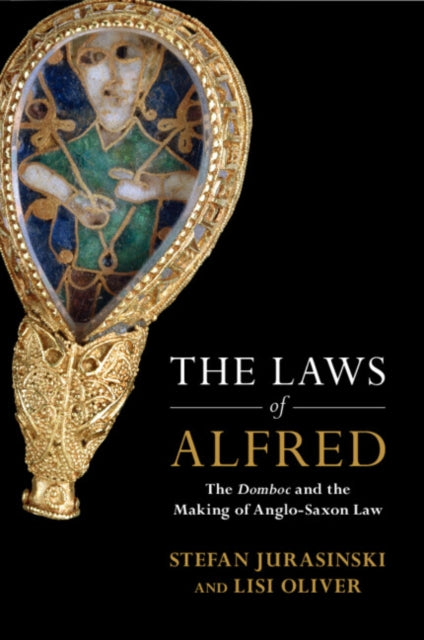 Book cover of: Laws of Alfred. By: Stefan Jurasinski