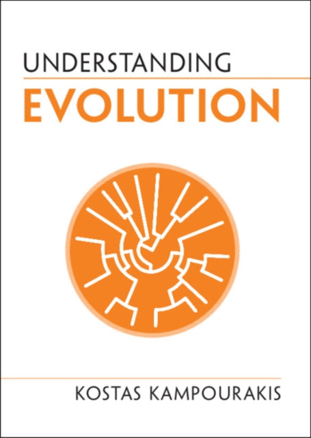 Book cover of: Understanding Evolution. By: Kostas Kampourakis