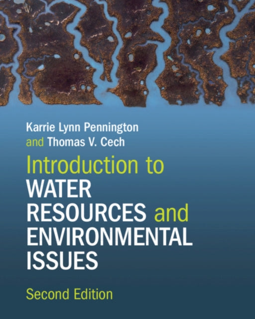Book cover of: Introduction to Water Resources and Environmental Issues. By: Karrie Lynn Pennington