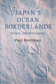 Book cover of: Japan's Ocean Borderlands. By: Paul Kreitman