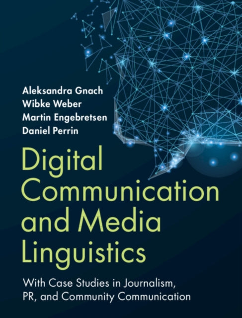 Book cover of: Digital Communication and Media Linguistics. By: Aleksandra Gnach