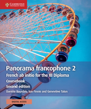 Panorama francophone 2 Coursebook with Digital Access (2 Years), French ab initio for the IB Diploma