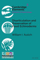 Book cover of: Disarticulation and Preservation of Fossil Echinoderms: Recognition of Ecological-Time Information in the Echinoderm Fossil Record. By: Willian I. Ausich