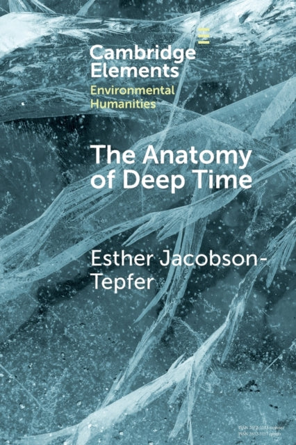Book cover of: Anatomy of Deep Time. By: Esther Jacobson-Tepfer