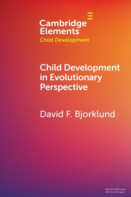 Child Development in Evolutionary Perspective