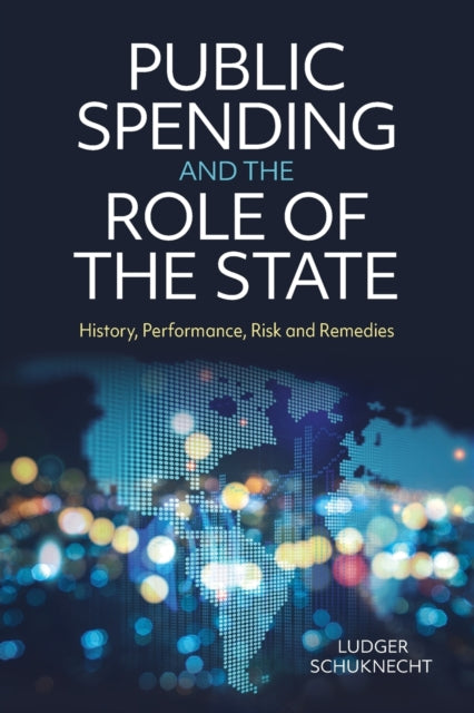 Book cover of: Public Spending and the Role of the State. By: Ludger Schuknecht