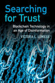 Book cover of: Searching for Trust. By: Victoria L. Lemieux