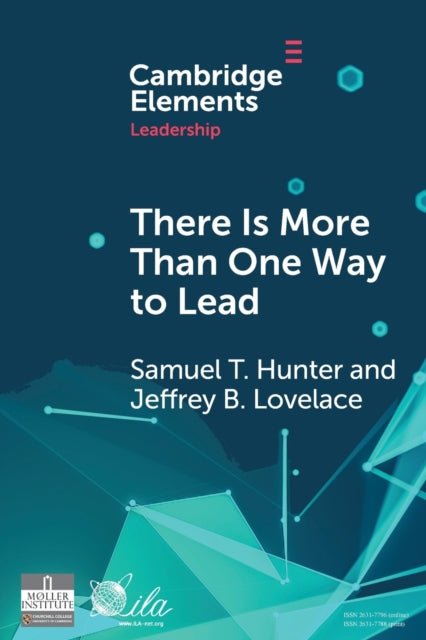 Book cover of: There Is More Than One Way To Lead. By: Samuel T. Hunter