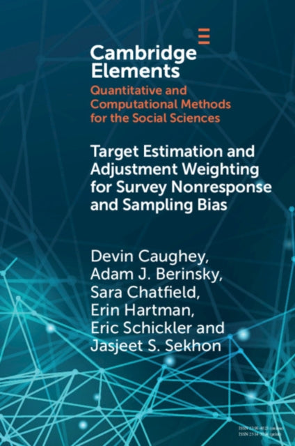Book cover of: Target Estimation and Adjustment Weighting for Survey Nonresponse and Sampling Bias. By: Devin Caughey