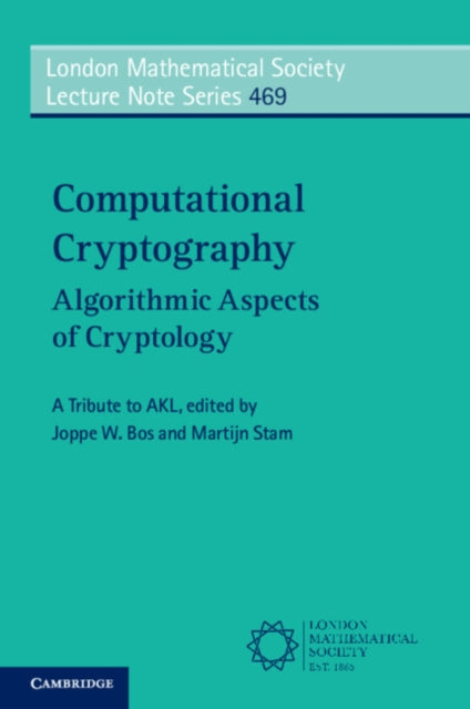 Book cover of: Computational Cryptography. By: Joppe Bos