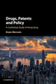 Book cover of: Drugs, Patents and Policy. By: Bryan Mercurio