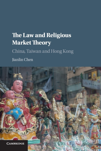 Book cover of: Law and Religious Market Theory. By: Jianlin Chen