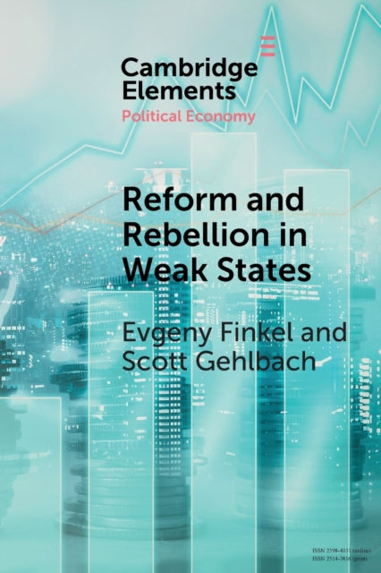 Book cover of: Reform and Rebellion in Weak States. By: Evgeny Finkel