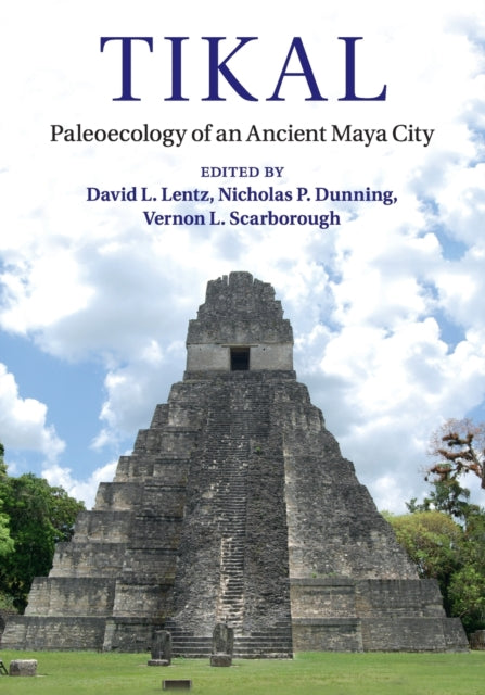 Book cover of: Tikal. By: David L. Lentz