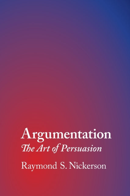 Book cover of: Argumentation. By: Raymond S. Nickerson