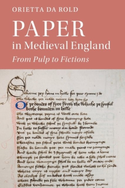 Book cover of: Paper in Medieval England. By: Orietta Da Rold