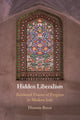 Book cover of: Hidden Liberalism. By: Hussein Banai