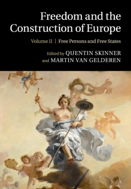 Book cover of: Freedom and the Construction of Europe. By: Quentin Skinner