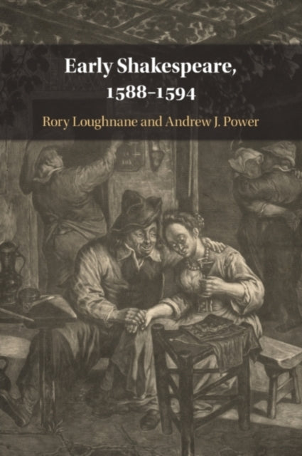 Early Shakespeare, 1588–1594