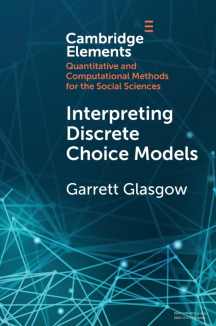 Book cover of: Interpreting Discrete Choice Models. By: Garrett Glasgow