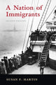 Book cover of: Nation of Immigrants. By: Susan F. Martin
