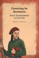 Book cover of: Governing for Revolution. By: Megan Stewart
