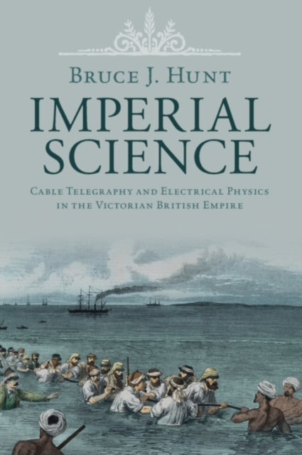 Book cover of: Imperial Science. By: Bruce J. Hunt