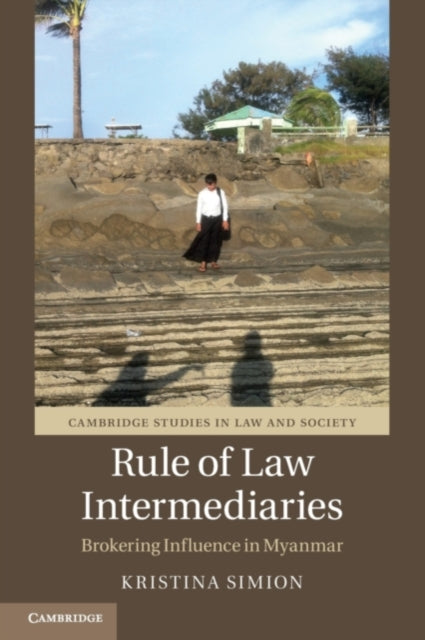 Book cover of: Rule of Law Intermediaries. By: Kristina Simion