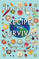 Book cover of: Recipe for Survival. By: Dana Hunnes