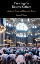 Book cover of: Creating the Desired Citizen. By: Ihsan Yilmaz