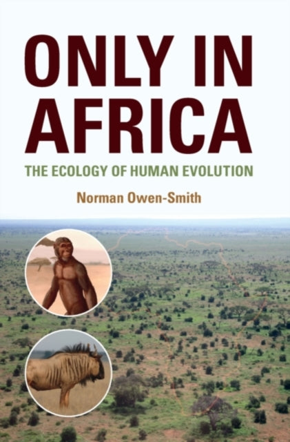Book cover of: Only in Africa. By: Norman Owen-Smith
