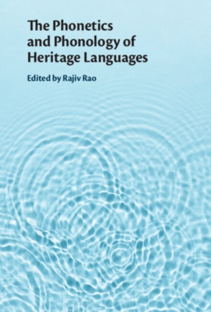 Book cover of: Phonetics and Phonology of Heritage Languages