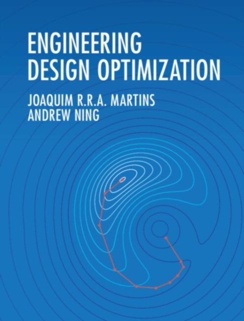 Book cover of: Engineering Design Optimization. By: Joaquim R. A. Martins