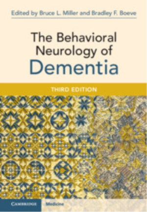 The Behavioral Neurology of Dementia