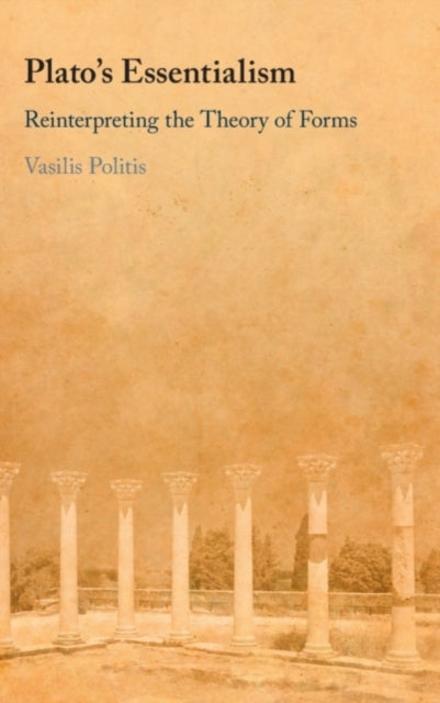 Book cover of: Plato's Essentialism. By: Vasilis Politis