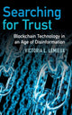 Book cover of: Searching for Trust. By: Victoria L. Lemieux