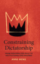 Book cover of: Constraining Dictatorship. By: Anne Meng