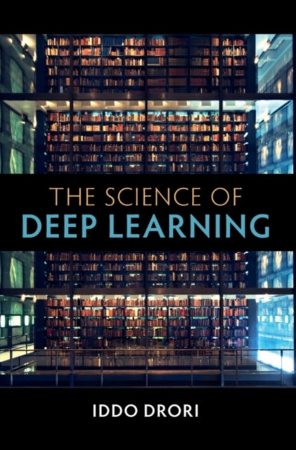 Book cover of: Science of Deep Learning. By: Iddo Drori