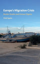 Book cover of: Europe's Migration Crisis. By: Vicki Squire
