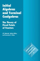 Book cover of: Initial Algebras and Terminal Coalgebras. By: Jiří Adámek