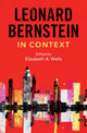 Book cover of: Leonard Bernstein in Context. By: Elizabeth A. Wells