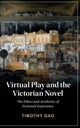 Book cover of: Virtual Play and the Victorian Novel. By: Timothy Gao