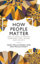 Book cover of: How People Matter. By: Isaac Prilleltensky