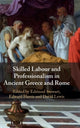 Book cover of: Skilled Labour and Professionalism in Ancient Greece and Rome. By: Edmund Stewart